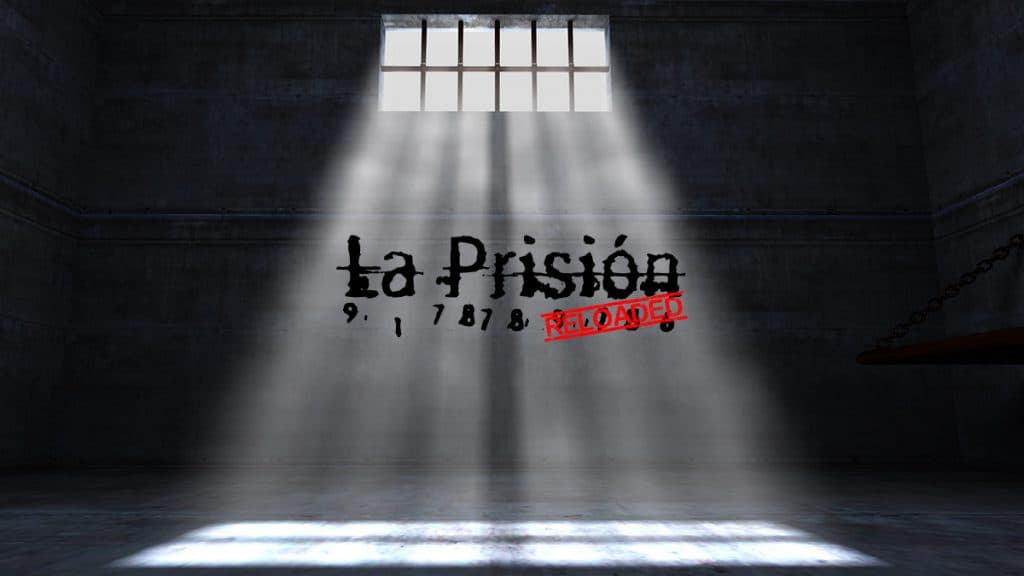 La Prisión Reloaded